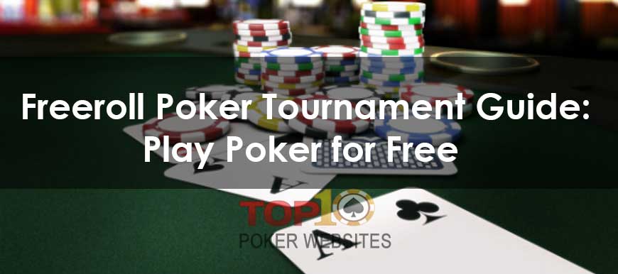 Freeroll Poker Tournament Guide
