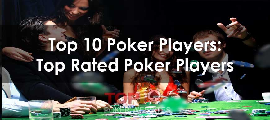 Top 10 Poker Players